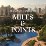 Beginner’s Guide to Miles and Points