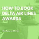Award Booking Ins and Outs: Delta