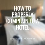 How to Properly Complain to a Hotel