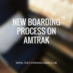 New Boarding Process on Amtrak