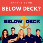 Want to be on Below Deck? Another Opportunity!