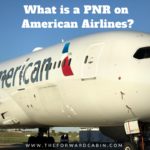 What is a PNR on American Airlines?