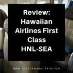 Hawaiian Airlines First Class Review: Honolulu to Seattle