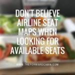 Don’t Believe Airline Seat Maps When Looking For Available Seats