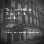 Review: Hilton Green Park London
