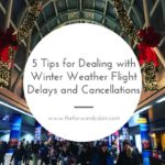 5 Tips for Surviving Winter Weather Delays and Cancellations Like a Pro